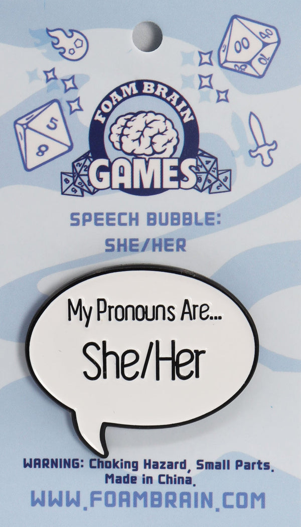 SPEECH BUBBLE PIN: SHE/HER PRONOUNS